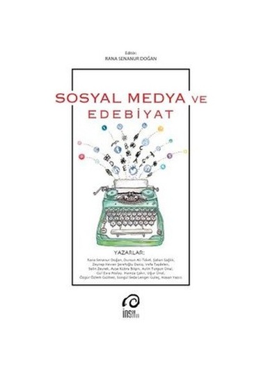 Sosyal Medya ve Edebiyat- İnsanSanat