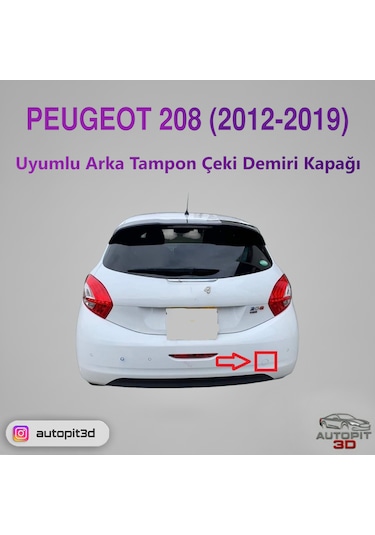 Peugeot 208 2012 2019 Uyumlu Arka Tampon Çeki Demiri Kapağı
