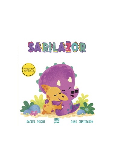 Dinozorca Duygular: Sarılazor 9786256324183