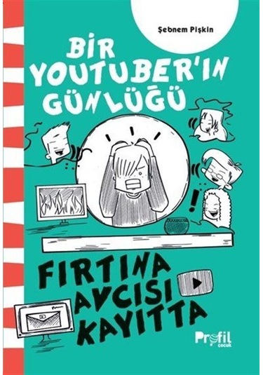 Fırtına Avcısı Kayıtta / Bir Youtuber'ın Günlüğü / Şebnem Pişkin