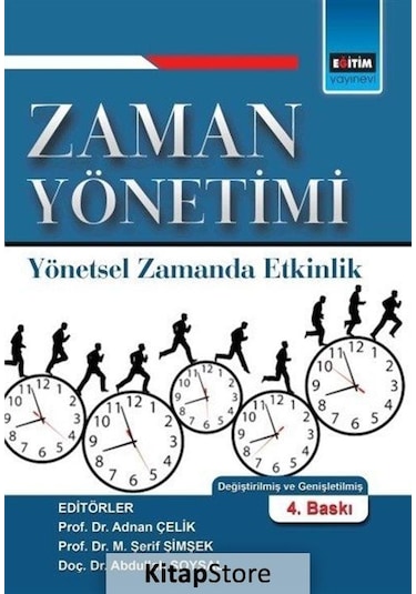 Zaman Yönetimi - Yönetsel Zamanda Etkinlik- Eğitim Yayınevi