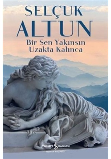 Bir Sen Yakınsın Uzakta Kalınca - Bıso-817079