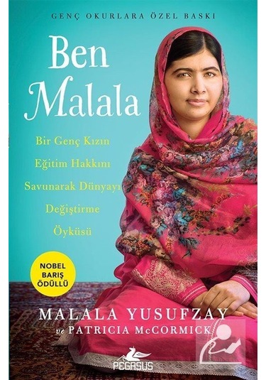 Ben Malala Genç Okurlara Özel Baskı - Patricia Mccormick