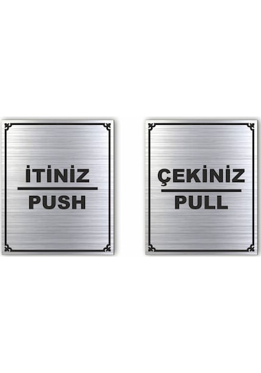 Itiniz Çekiniz Kapı Uyarı - Yönlendirme Levhası 2 Adet Gümüş (534889363)