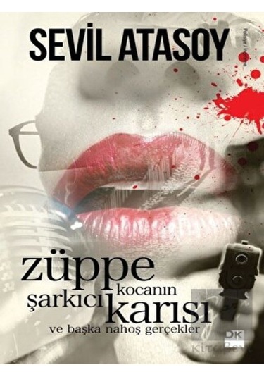 Züppe Kocanın Şarkıcı Karısı Doğan Kitap - Doğan Kitap