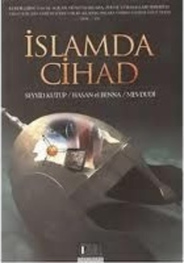 Islamda Cihad Hasan El Benna Mevdudi Seyyid Kutup
