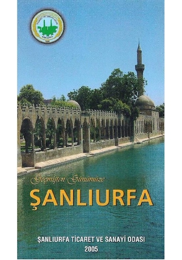 Geçmişten Günümüze Şanlıurfa
