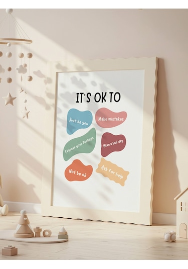 It's Ok To Dijital Baskı Poster V1 Çerçevesiz