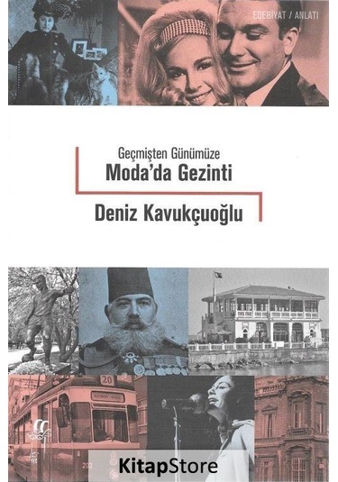 Geçmişten Günümüze Moda'da Gezinti - Deniz Kavukçuoğlu - Oğlak Yayıncılık