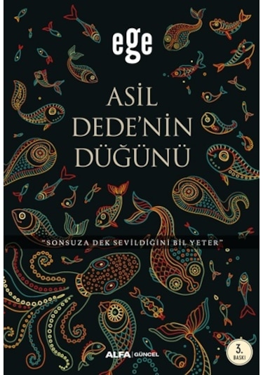 Asil Dedenin Düğünü - Ege - Alfa Yayıncılık
