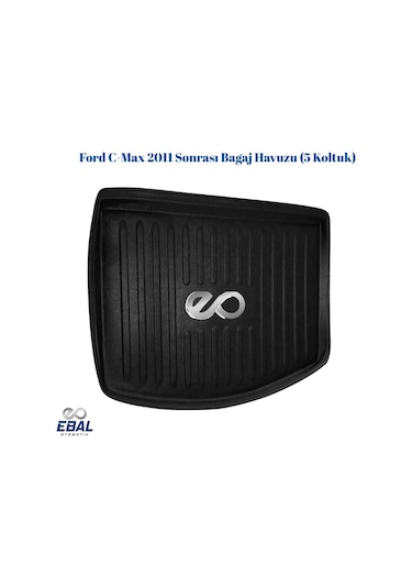 Ford C-max 2011 Sonrası Bagaj Havuzu 5 Koltuk
