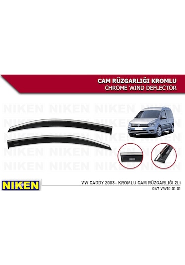 Vw Caddy 2003 Sonrası Kromlu Cam Rüzgarlığı Niken 2Li Set