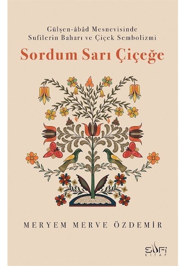 Sordum Sarı Çiçeğe / Meryem Merve Özdemir