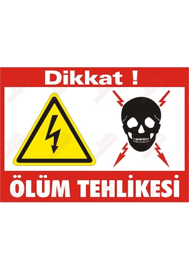 Dikkat Ölüm Tehlikesi Levhası (464629113)
