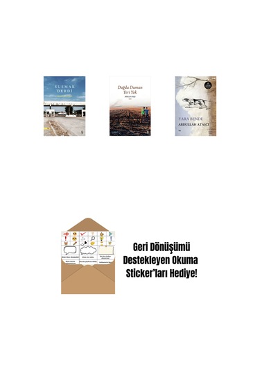 Susmak Derdi + Dağda Duman Yeri Yok + Yara Bende + Okuma Sticker'ları