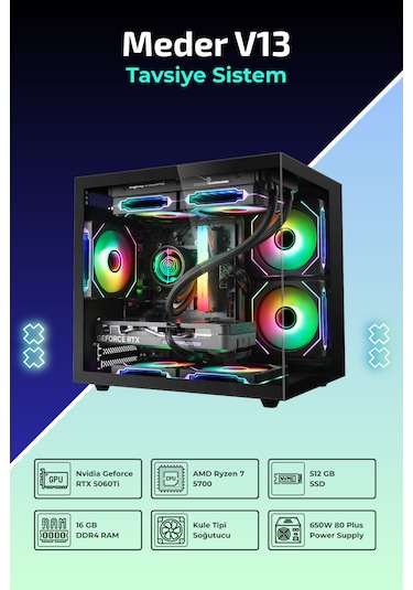 IH Meder V13 R7-5700 16 GB 512 GB SSD 8 GB RTX5060TI FreeDos Masaüstü Oyuncu Bilgisayarı