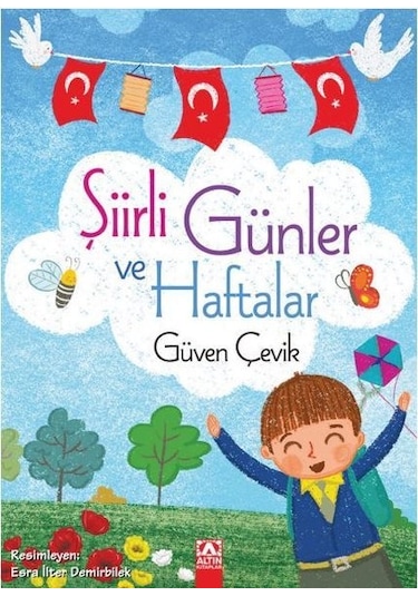 Şiirli Günler ve Haftalar - Güven Çevik - Altın Kitaplar