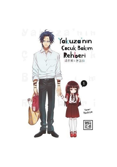 Yakuza'nın Çocuk Bakım Rehberi 1 / Tsukiya Tsukiya