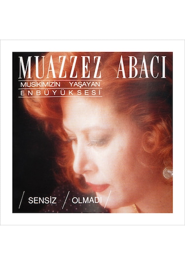 Muazzez Abacı - Sensiz Olmadı Plak