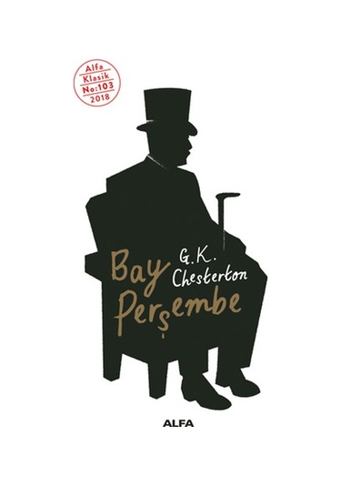 Bay Perşembe - Gilbert Keith Chesterton - Alfa Yayıncılık