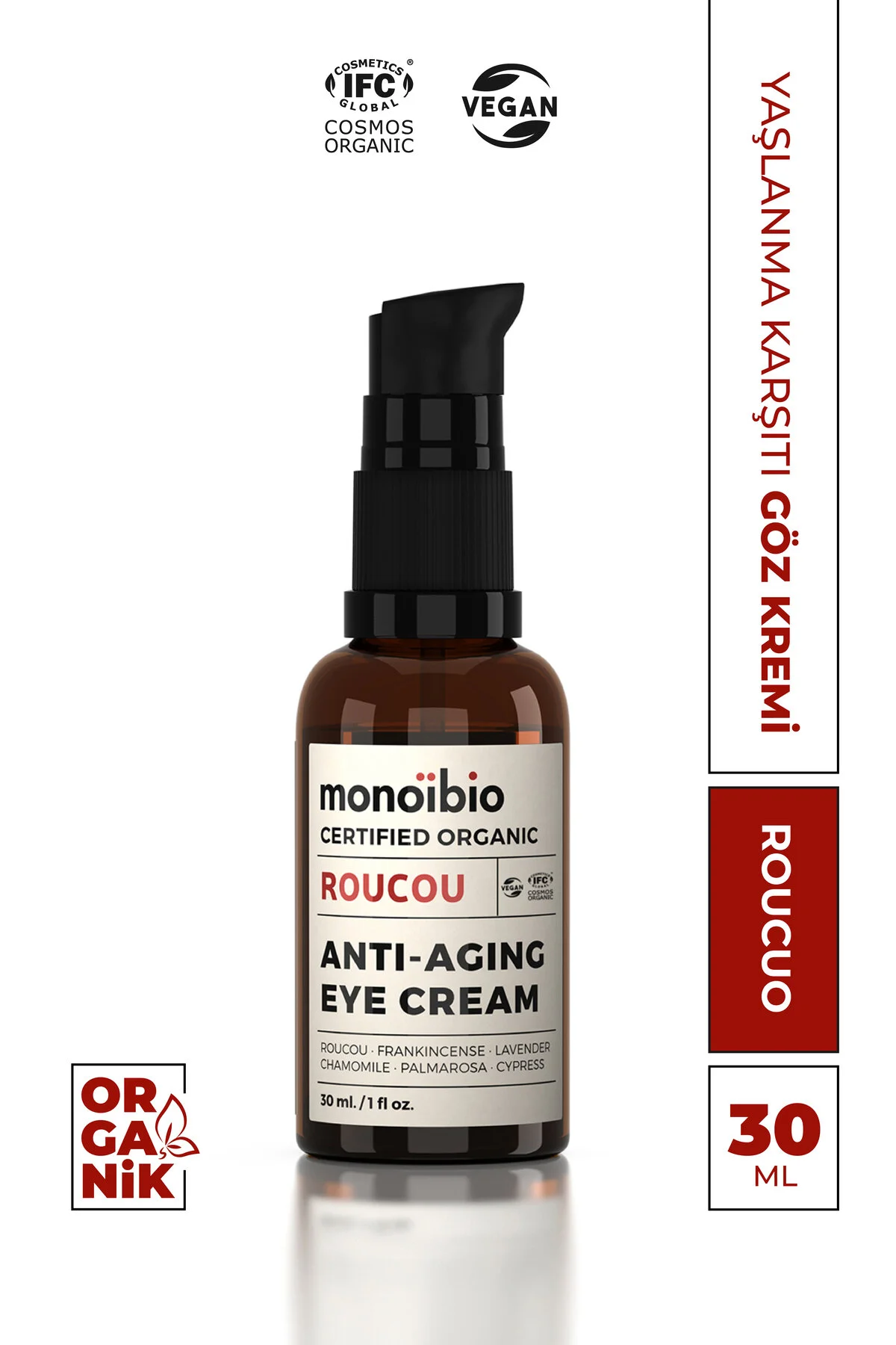 Monoibio Roucou Yaşlanma Karşıtı Göz Çevresi Kremi - Anti Aging Göz Altı Torbası Morluğu Kazayağı Kremi 30 Ml