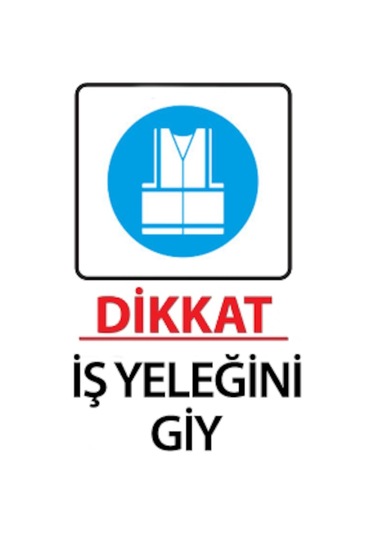 Iş Güvenliği Ikaz Levhası Lev171 Evelux