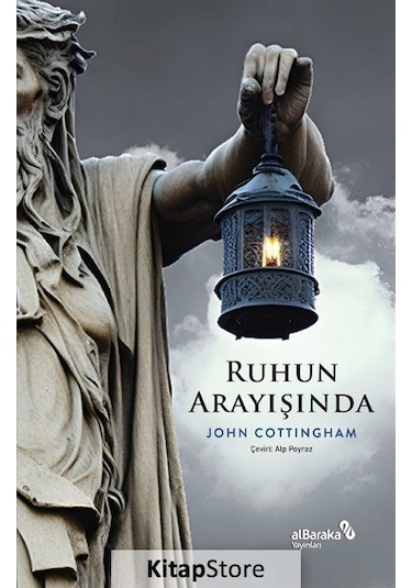 Ruhun Arayışında - John Cottingham - alBaraka Yayınları