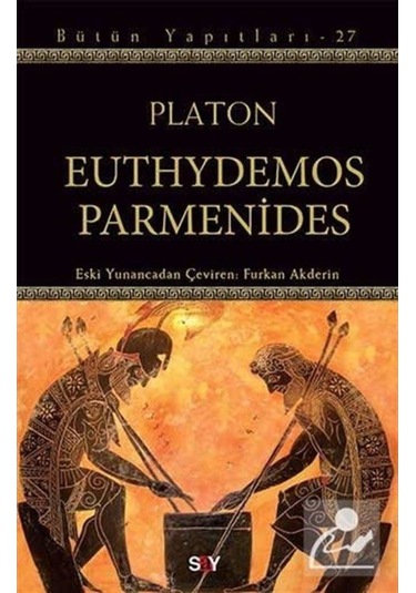 Euthydemos Parmenides - Platon - Say Yayınları