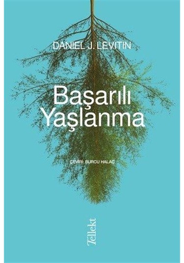 Başarılı Yaşlanma / Daniel J. Levitin