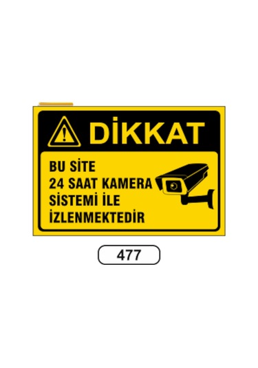 Bu Site 24 Saat Kamera Sistemi Ile Izlenmektedir Uyarı Levhası