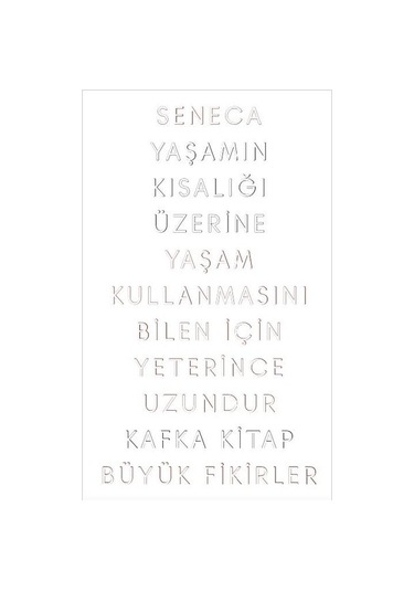 Yaşamın Kısalığı Üzerine - Seneca - Kafka Kitap