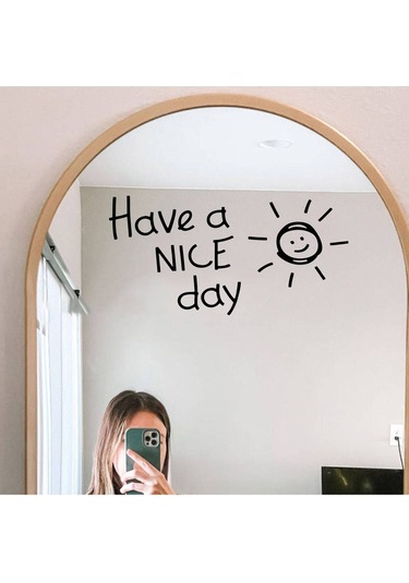 Ayna Dekorasyon Sticker - Have A Nıce Day - 20x10 Cm