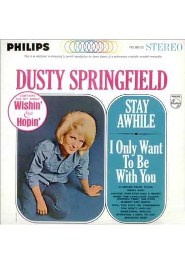 DUSTY SPRİNGFİELD - Stay Awhile - I Only Want To Be With You , LP