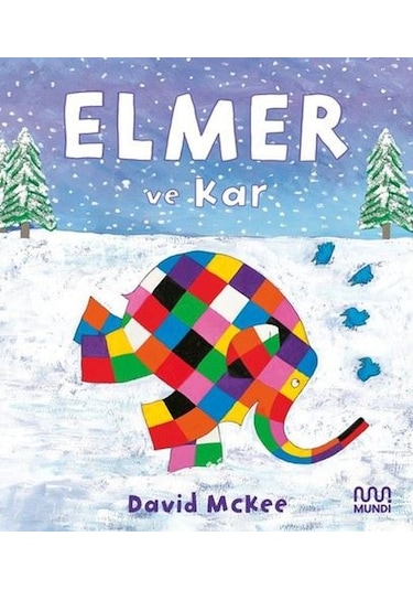 Elmer ve Kar - David McKee - Mundi
