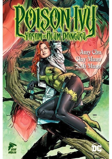Poison Ivy-Yaşam ve Ölüm Döngüsü - Amy Chua - Çizgi Düşler