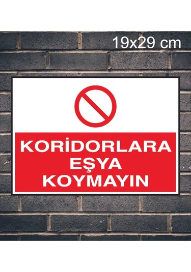 Koridorlara Eşya Koymayın Yazılı Metal Uyarı Levhası