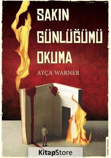 Sakın Günlüğümü Okuma / Ayça Warner