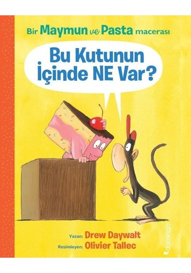 Bu Kutunun İçinde Ne Var?-Bir Maymun ve Pasta Macerası - Drew Daywalt - Domingo Yayınevi