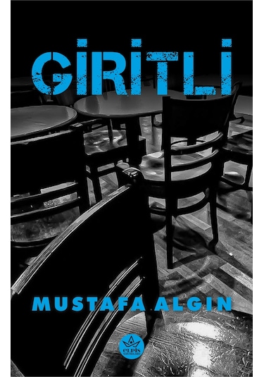 Giritli - Mustafa Algın - Elpis Yayınları