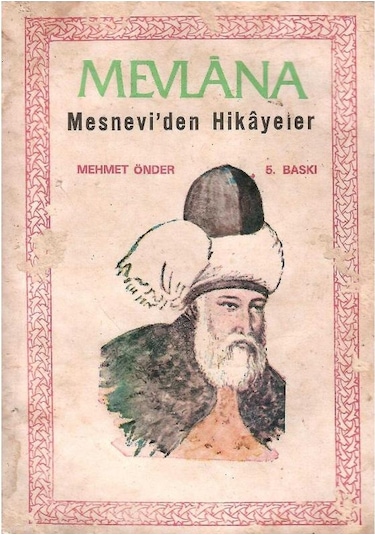 Mevlana Mesnevi'den Hikayeler - Mehmet Önder