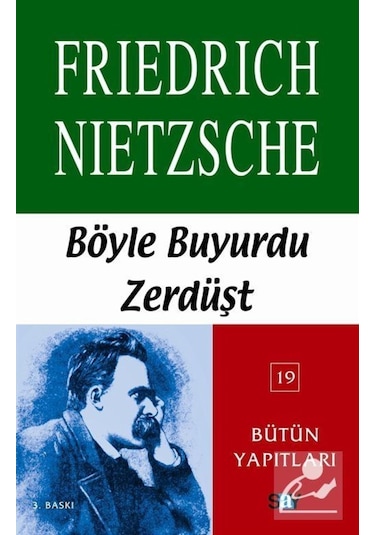 Böyle Buyurdu Zerdüşt - Friedrich Nietzsche - Say Yayınları