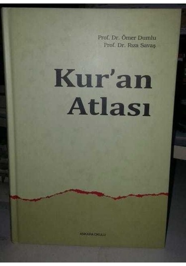 Kur'An Atlası Ömer Dumlu Rıza Savaş