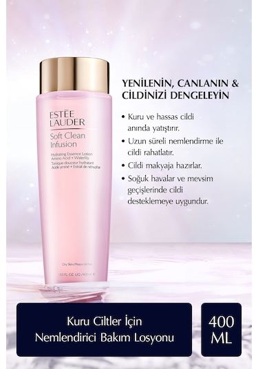 Estee Lauder Soft Clean Infusion Kuru Ciltler İçin Nemlendirici Bakım Losyonu 400 ML