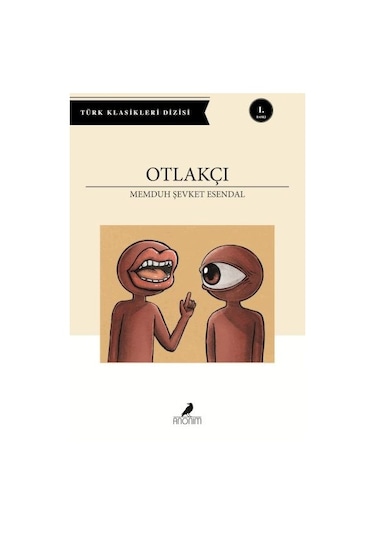 Otlakçı - Anonim Yayıncılık - Memduh Şevket Esendal