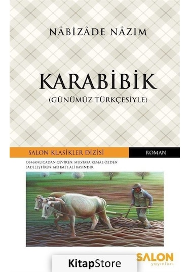 Karabibik-Günümüz Türkçesiyle - Nabizade Nazım - Salon Yayınları