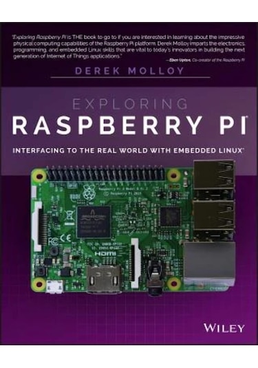 Exploring Raspberry Pi: Interfacing To The Real World With Embedded ...