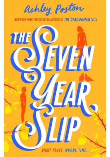 The Seven Year Slip