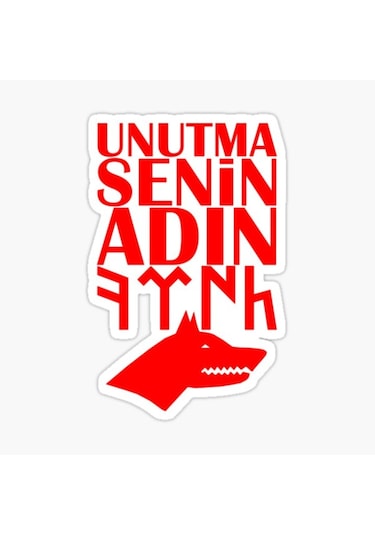 Unutma Senin Adın Türk Araba Sticker Etiket Yapıştırma