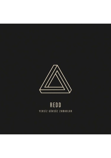 Redd - Yersiz Göksüz Zamanlar (Yeni Baskı Plak)