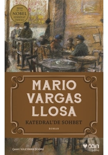 Katedral'de Sohbet - Mario Vargas Llosa - Can Yayınları